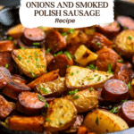 Fried Potatoes Onions And Smoked Polish Sausage