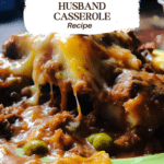 Poor Man's Husband Casserole