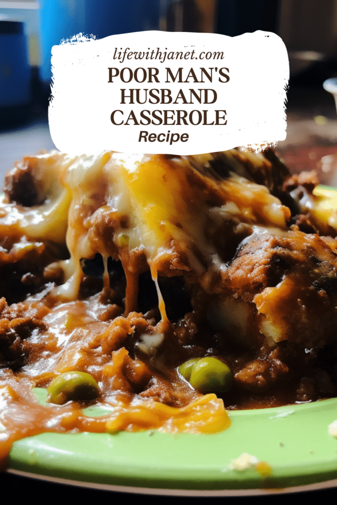 Poor Man's Husband Casserole